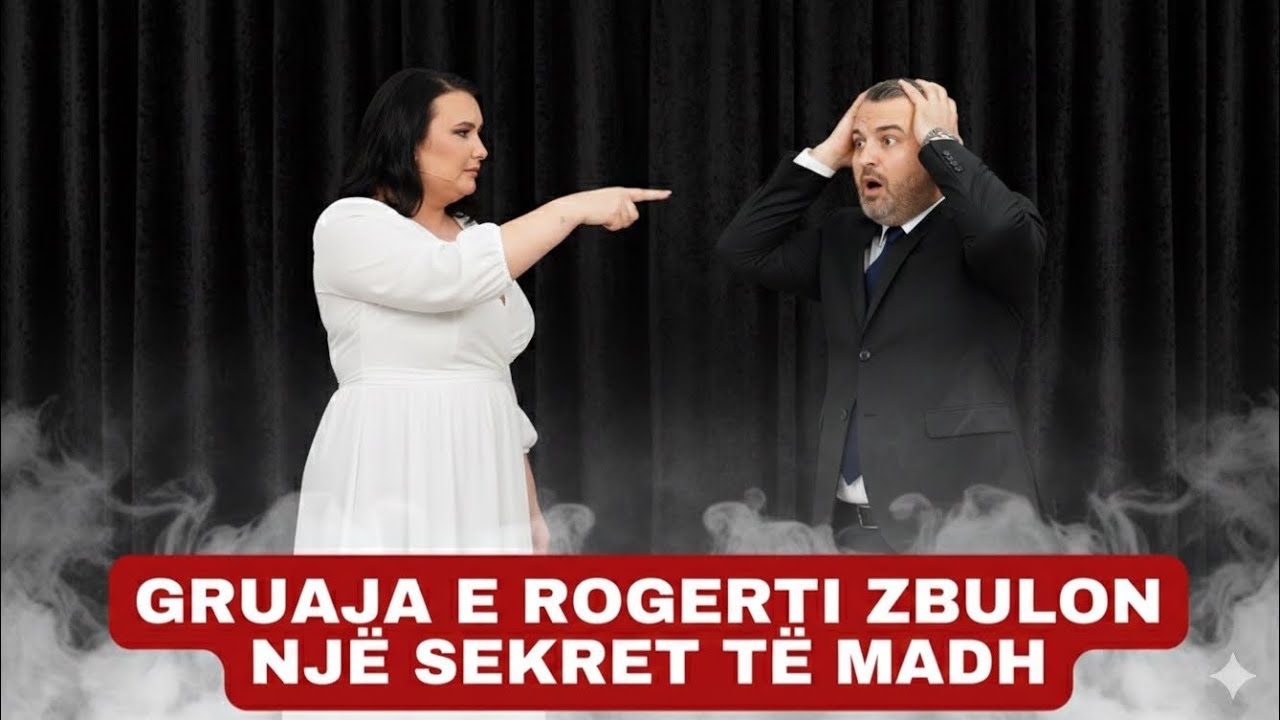 LAJMI I FUNDIT: Gruaja e Rogertit zbardh sekretet e medha te borxheve Big Brother VIP Albania 5