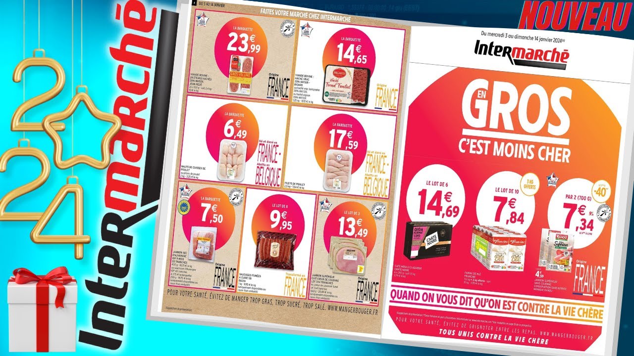catalogue INTERMARCHÉ du 3 au 14 janvier 2024 🌞⛔ EN GROS C'EST MOINS CHER - FRANCE