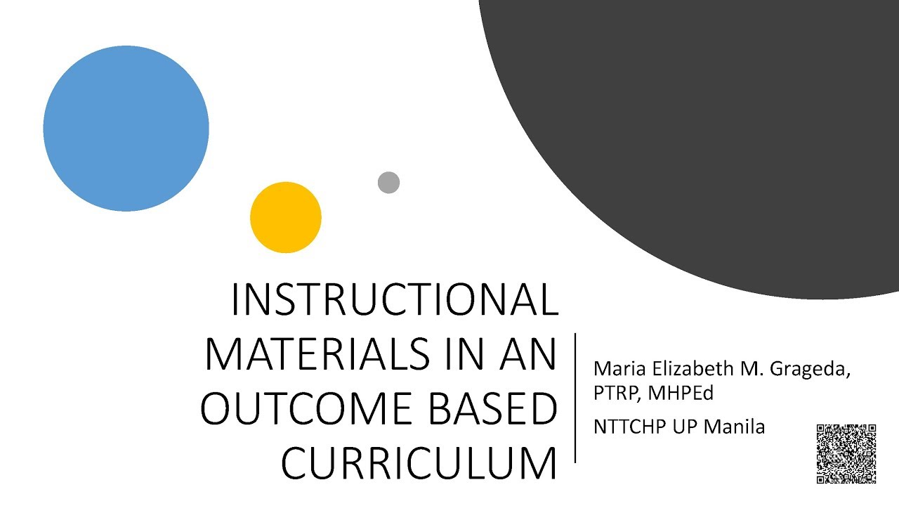 Instructional Materials in an Outcome Based Curriculum