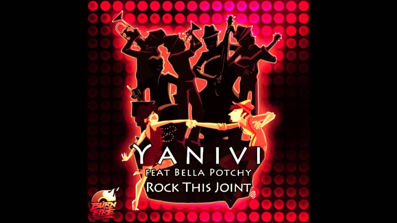 Yanivi Ft Bella Potchy - Rock This Joint