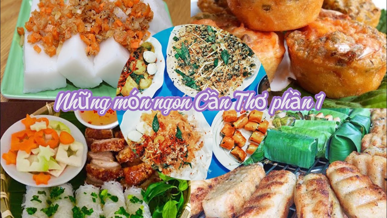 Những món ăn ngon ở Cần Thơ phần 1