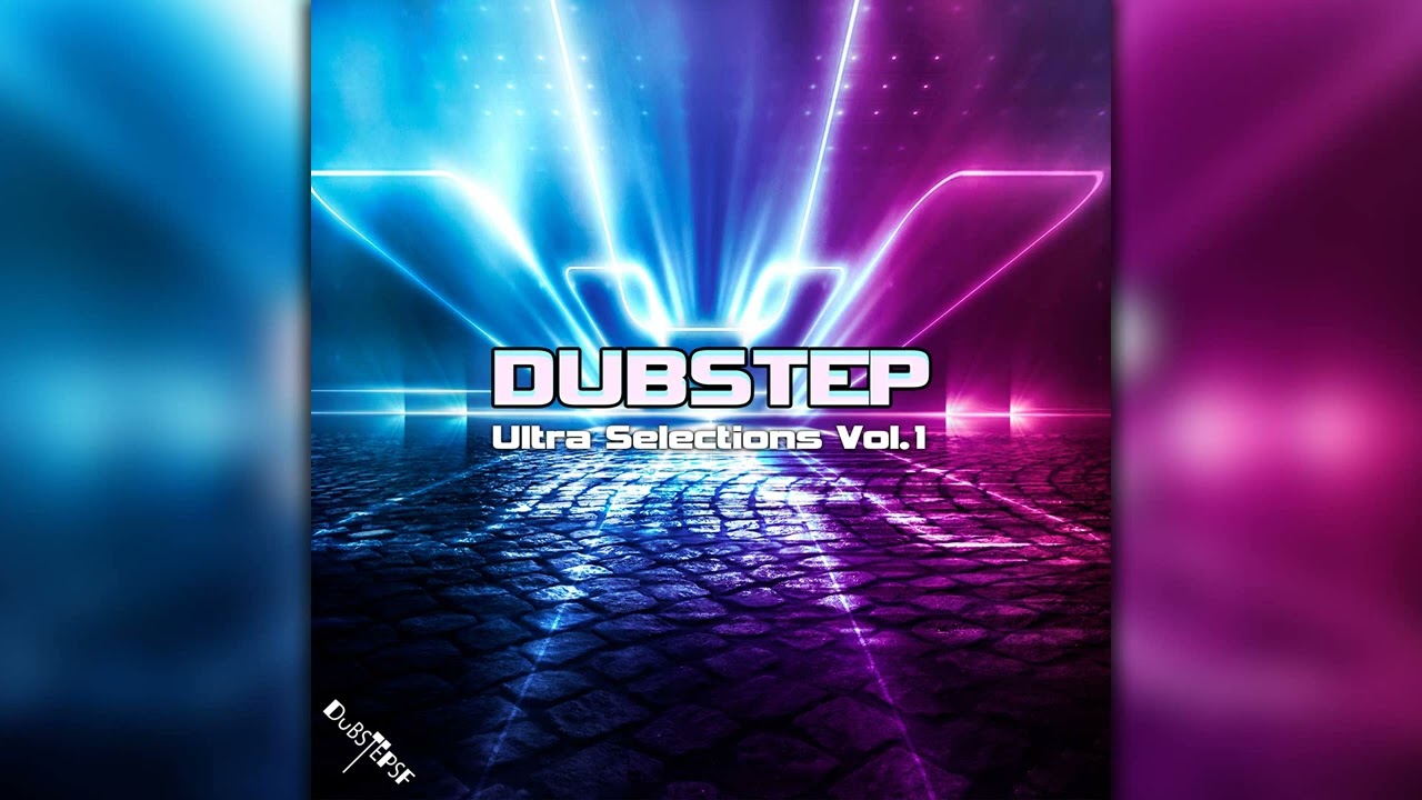 Dubstep Ultra Selections, Vol. 1(dubstepSF126/Geomagnetic Records/Psytrance)::Full Album