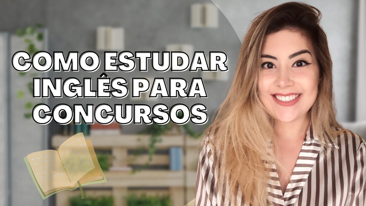 Como estudar ingl&ecirc;s para concursos