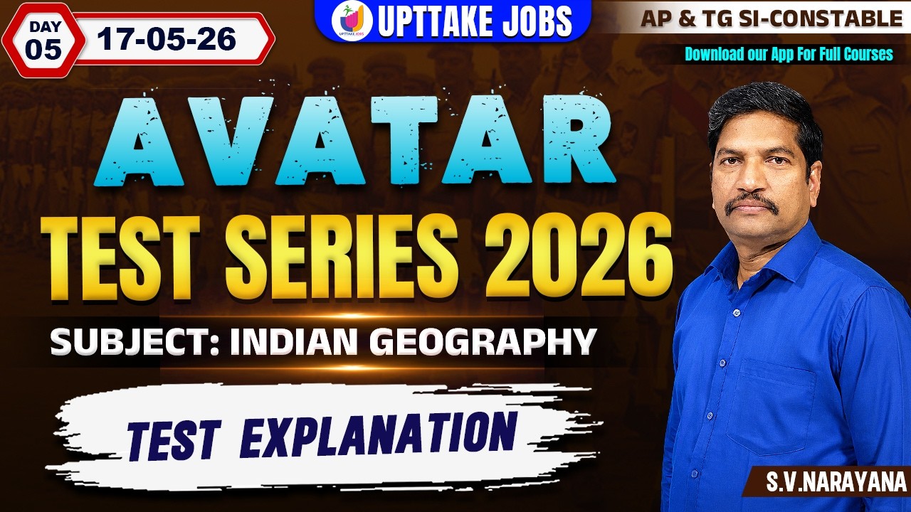 AVATAR 120 DAYS | DAY 05 | AP & TG SI-Constable 2026 | Indian Geography MCQS | UPTTAKE JOBS