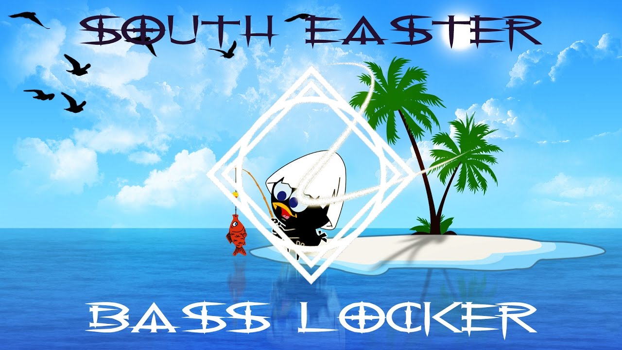South Easter - Bass Locker (Original)