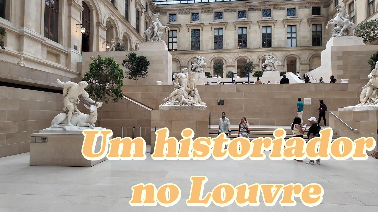 PASSEIO COM UM HISTORIADOR NO MUSEU DO LOUVRE