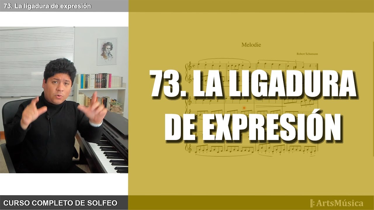 73. CURSO COMPLETO DE SOLFEO ♬: LA LIGADURA DE EXPRESIÓN
