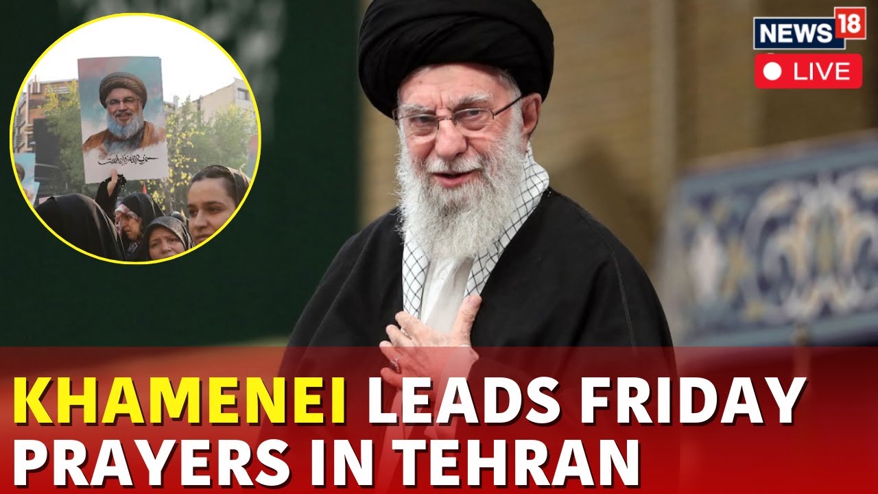 Iran’s Khamenei Gives Rare Friday Sermon | Israel Vs Hezbollah Live | Nasrallah Funeral | N18G