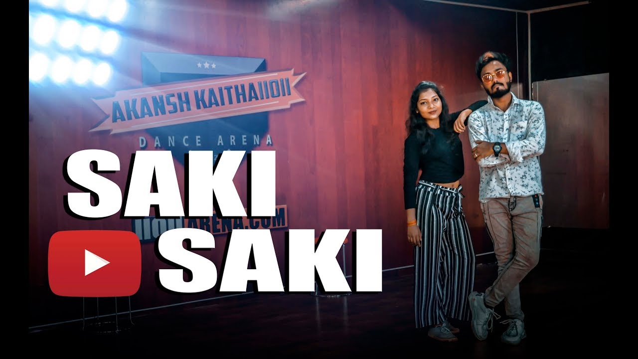 O SAKI SAKI Video | Batla House Dance Performed By Anjali And Akansh | Presented By - llollArena
