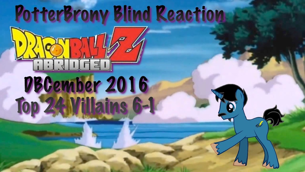 PotterBrony Blind Reaction TFS DBCember Top 24 Villains 6-1