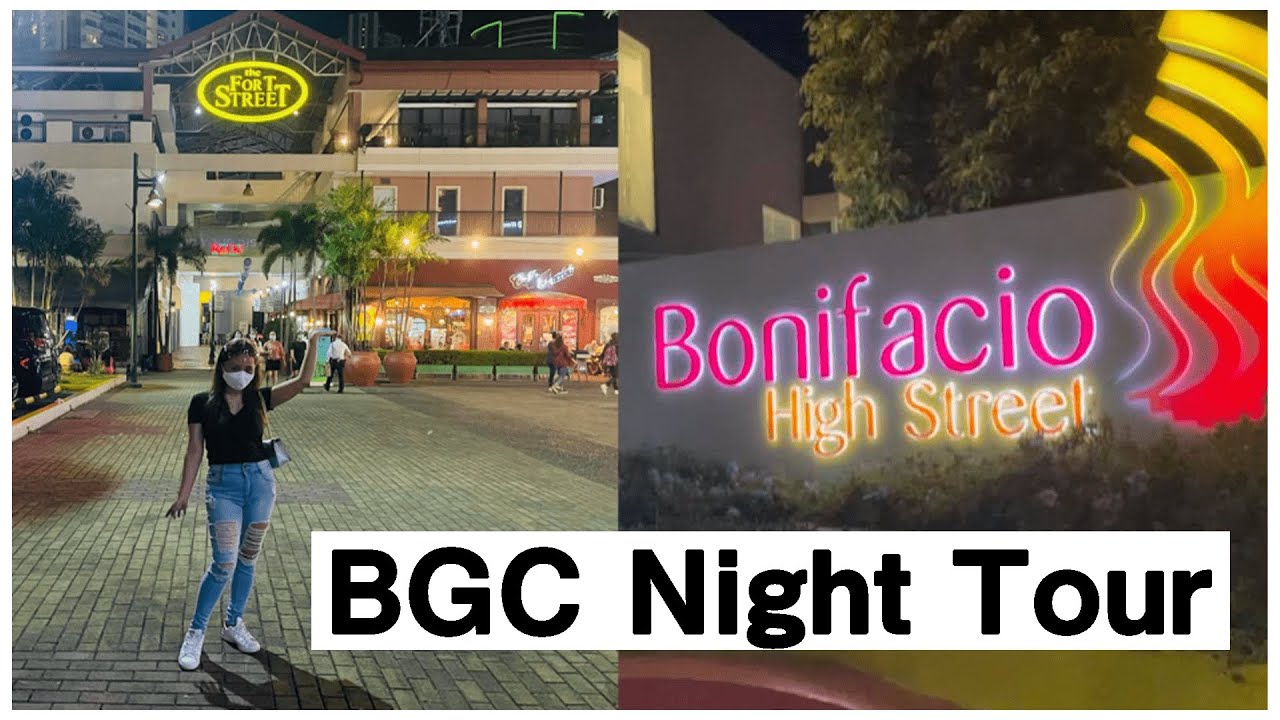 BGC NIGHT TOUR FROM BONIFACIO HIGH STREET TO FORT STRIP | Har Channel