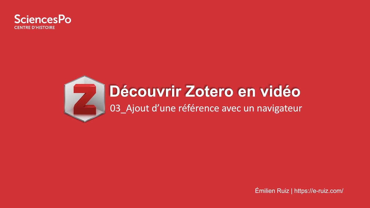 Zotero en vidéo : 03_ajout de références avec un navigateur