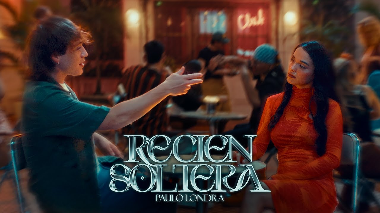 Paulo Londra - Reci&eacute;n Soltera (Official Video)
