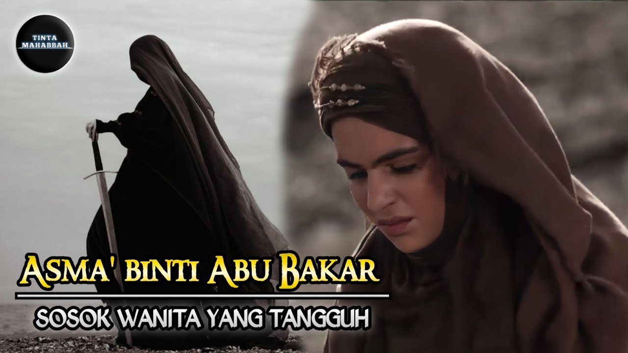 Kisah Asma binti Abu Bakar, Wanita Cerdas Dan Tangguh Dizaman Rasulullah