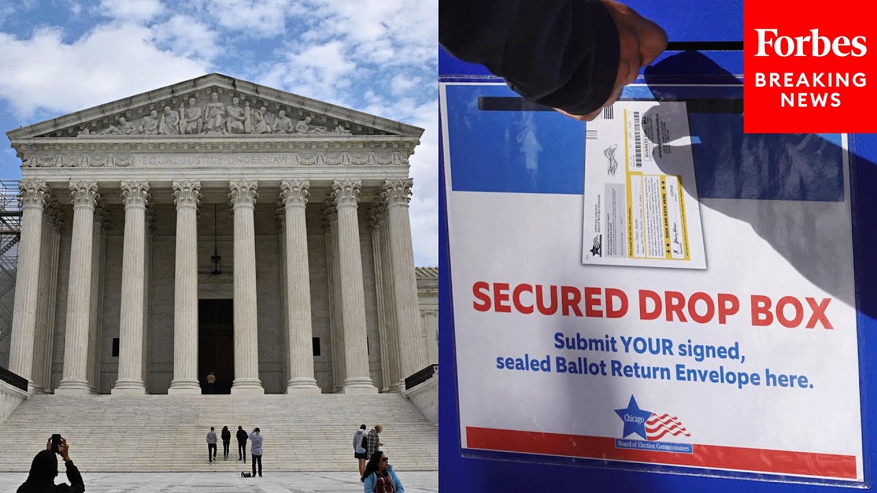 JUST IN: Supreme Court Hears Arguments In Case About Mail-In Ballot Lawsuits
