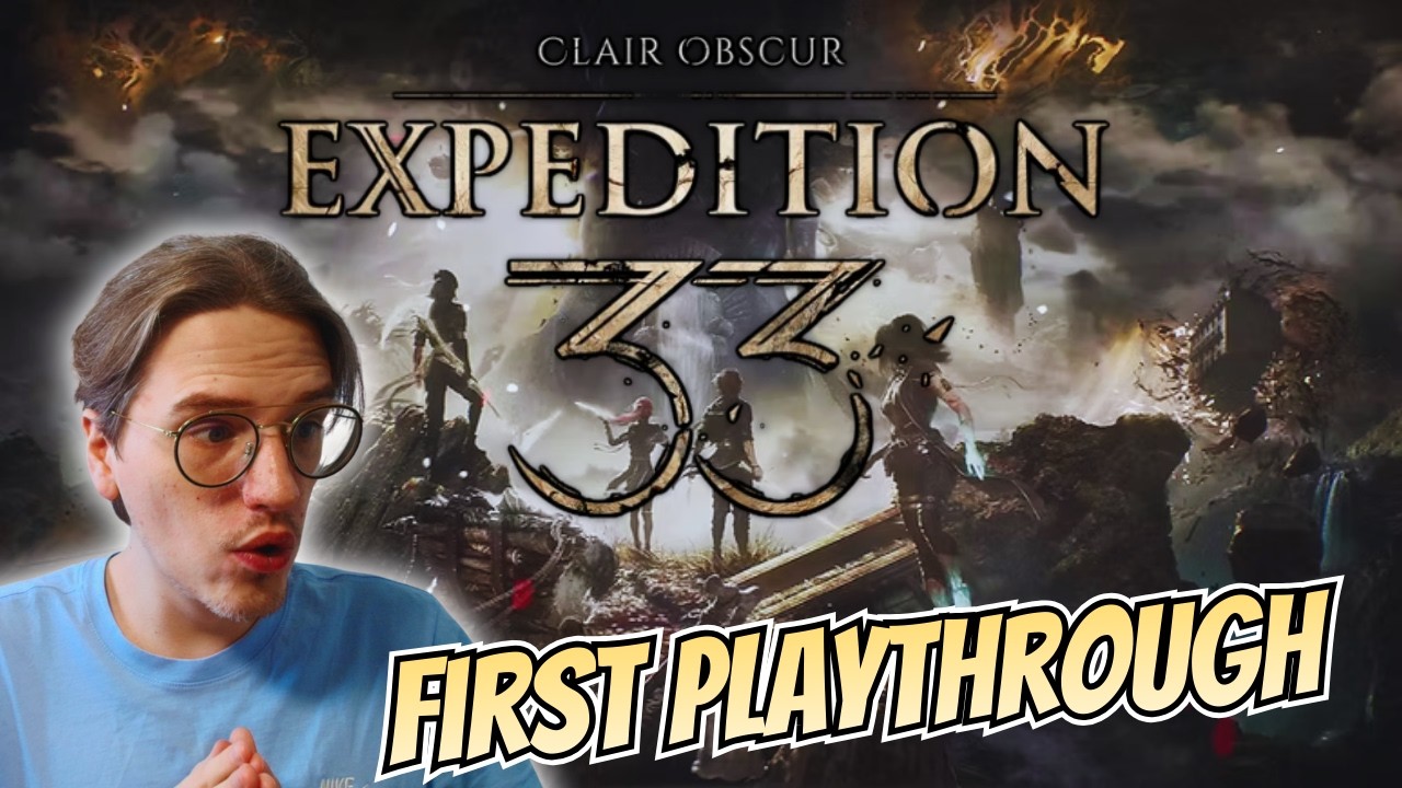 🔴Expedition 33 Livestream | Blind Playthrough | Expert Difficulty | Time To Face The Painter!!