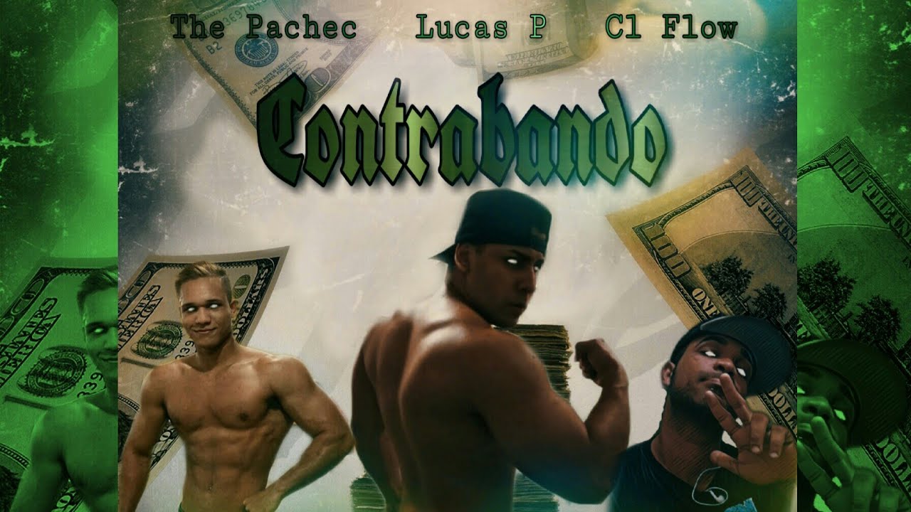 LUCAS P - CONTRABANDO [Feat.THE PACHEC x CL FLOW] RAP MAROMBA MOTIVA&Ccedil;&Atilde;O BODYBIULDER