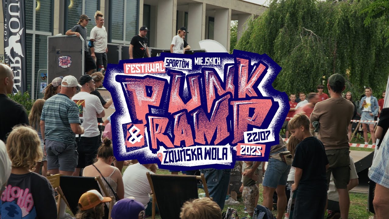 PUNK & RAMP 👨‍🎤 FESTIWAL SPORTÓW MIEJSKICH ZDUŃSKA WOLA 2025 / 22.07