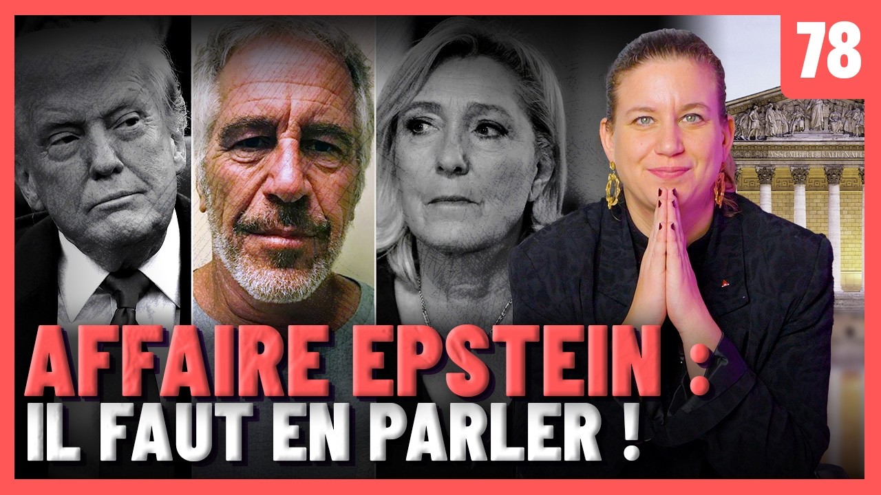 Affaire Epstein : il faut en parler ! &ndash; Panorama #78