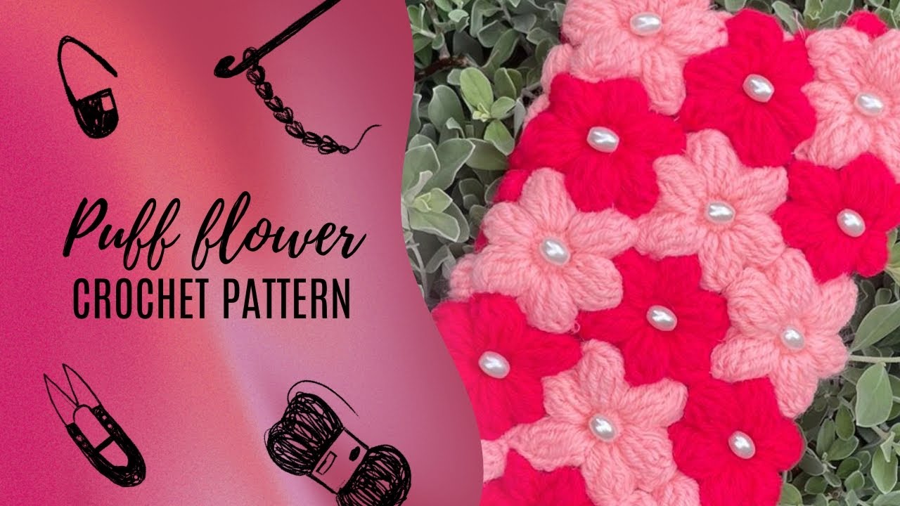 How to Crochet Puff Flowers | Beautiful 3D Flower Pattern for Beginners
