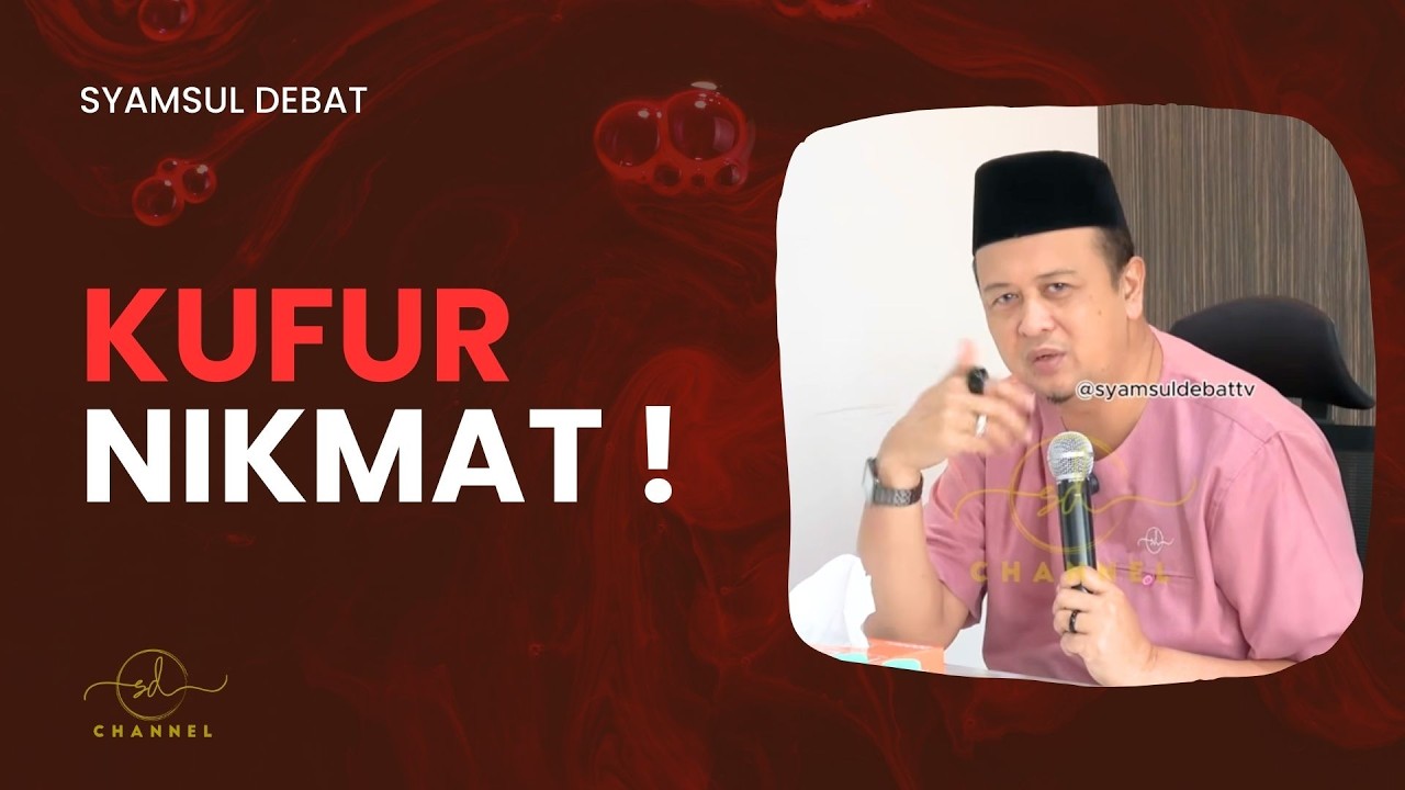 KUFUR NIKMAT !