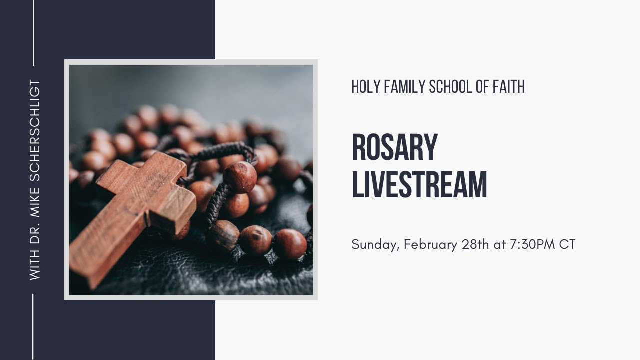 Rosary Livestream - Controlling Our Thoughts and Emotions