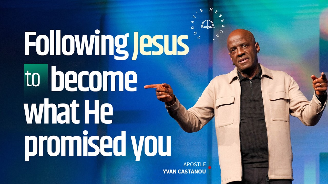 Following Jesus to become what He promised you | Apostle Yvan CASTANOU