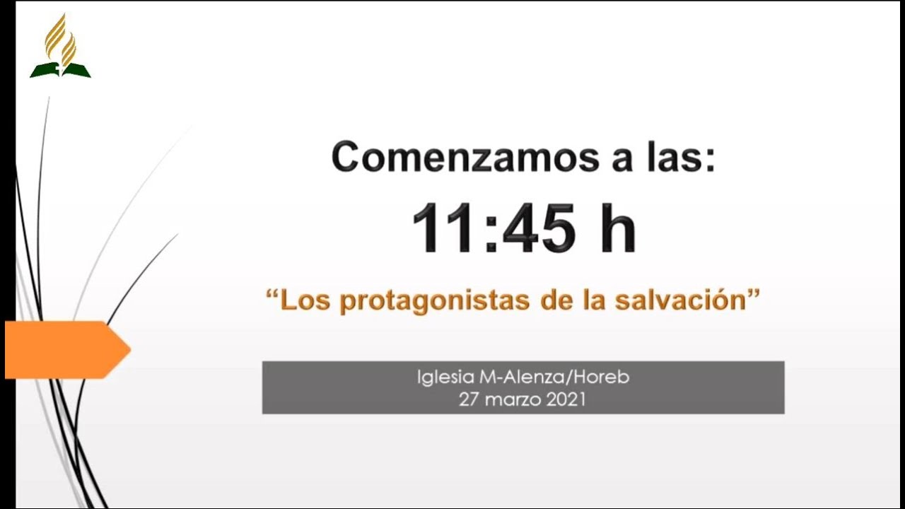 Los protagonistas de la salvación - Pr. Jesús Calvo - 27/03/2021
