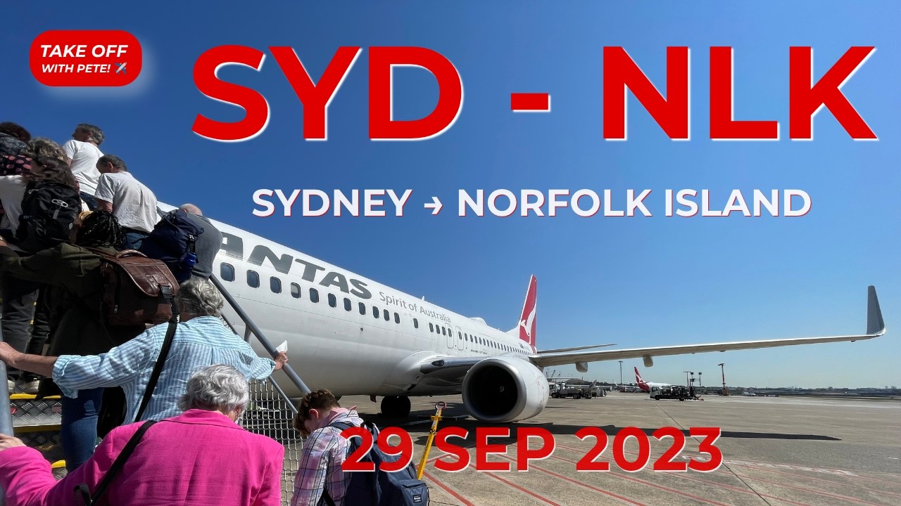 Take Off With Pete | QF179 | Sydney to Norfolk Island | Boeing B737-800