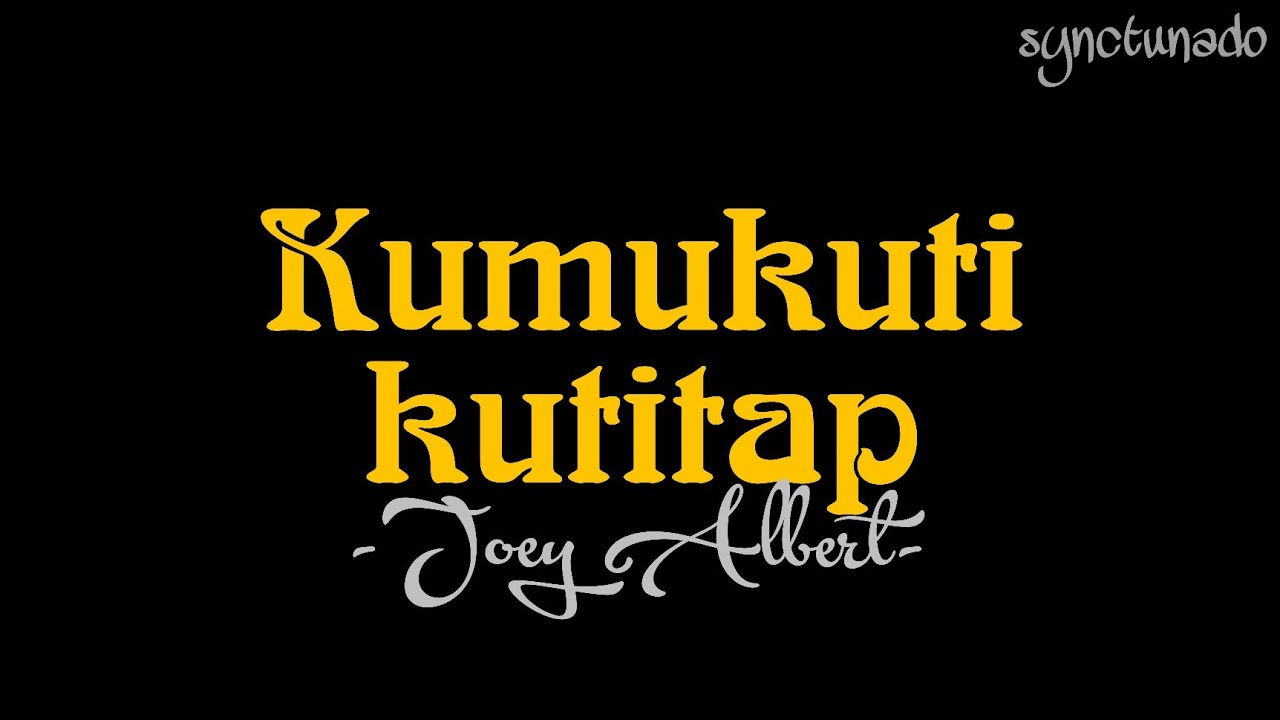 KUMUKUTIKUTITAP [ JOEY ALBERT ] INSTRUMENTAL | MINUS ONE