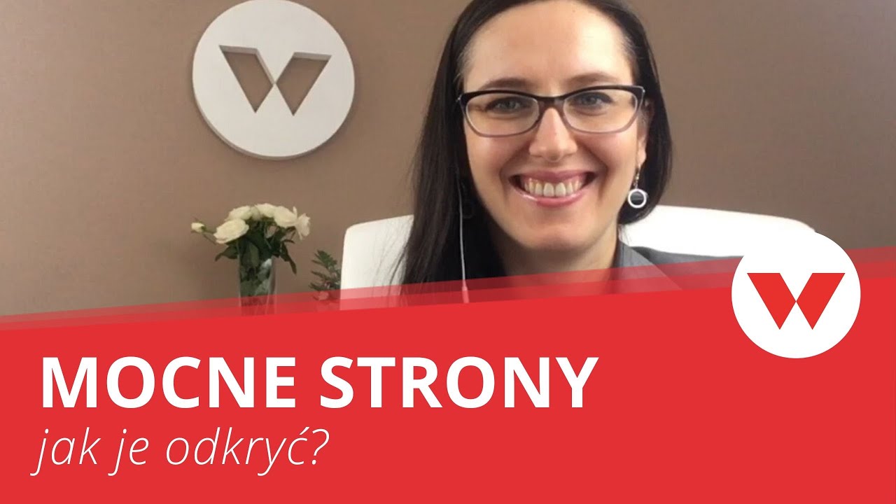 Jak odkryć swoje mocne strony?