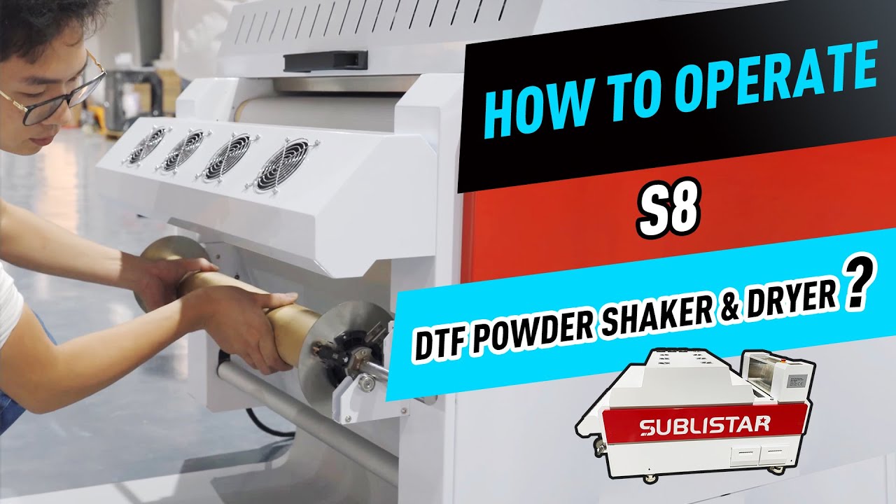 🔧How To Operate S8 DTF Powder Shaker And Dryer? Step By Step!