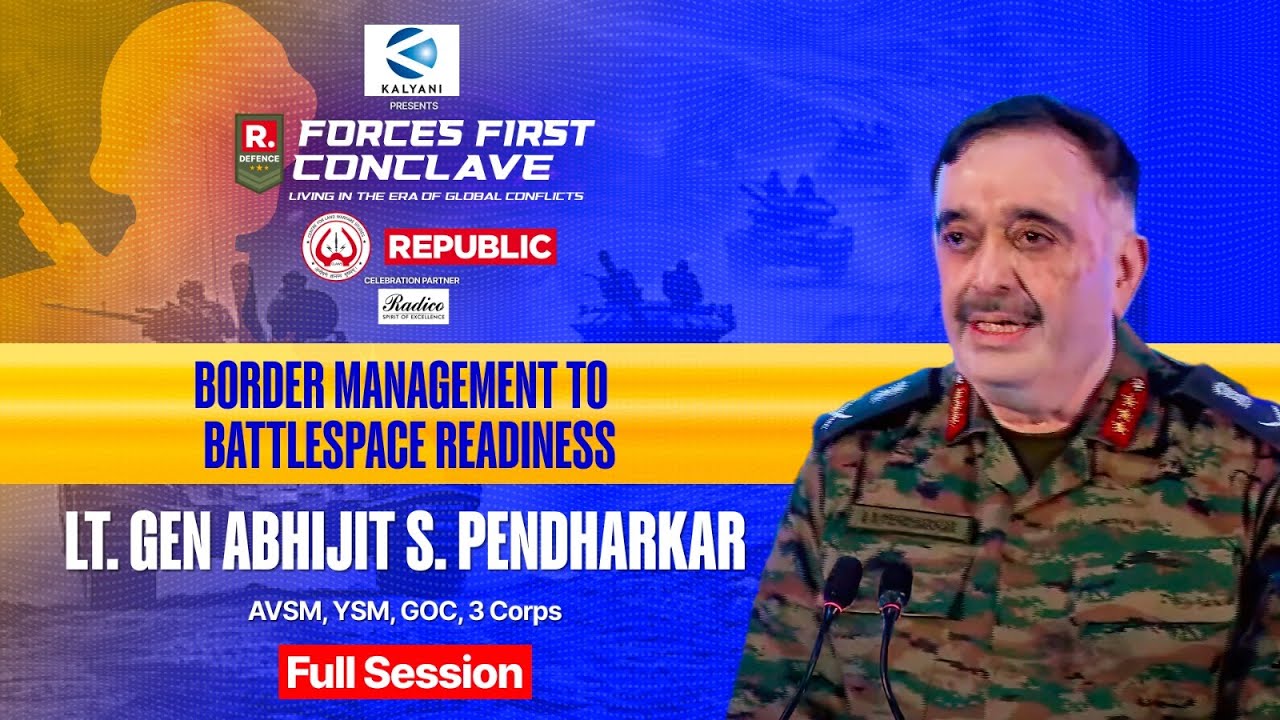 Lt Gen Abhijit S Pendharkar LIVE On India&rsquo;s Biggest Forces First Conclave