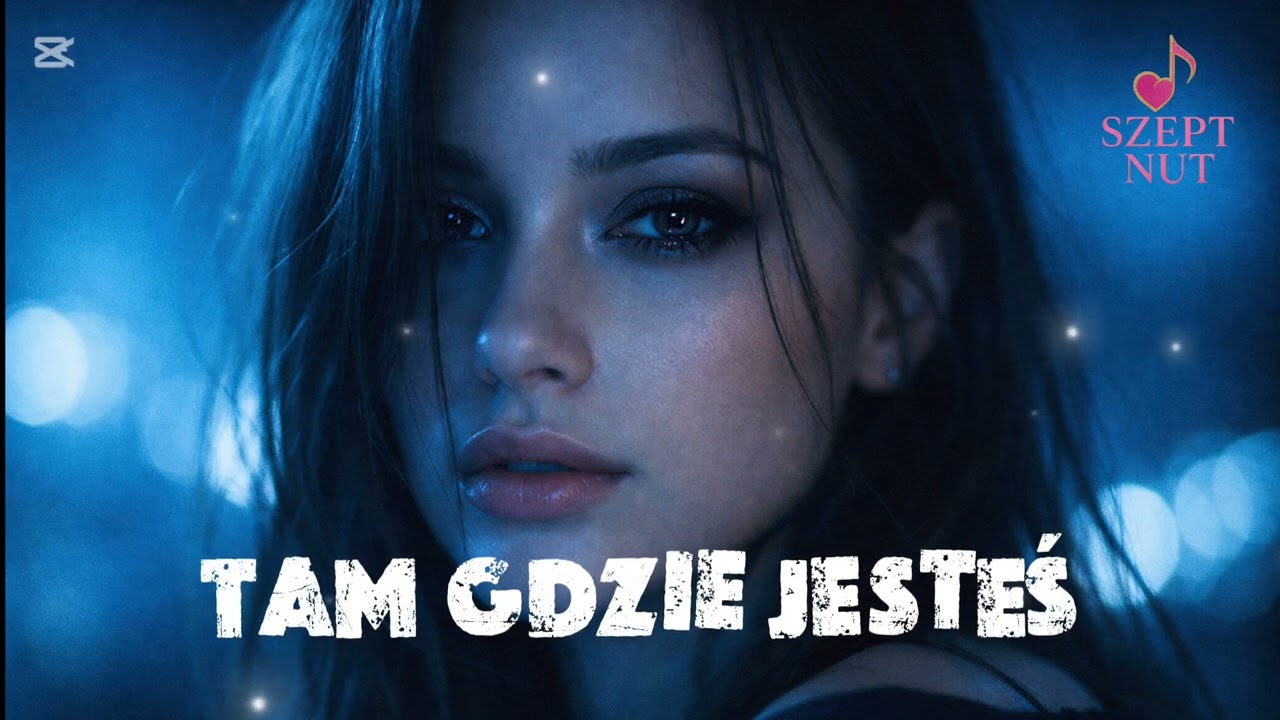 Tam gdzie jesteś ✨ | Piosenka o miłości | Szept Nut