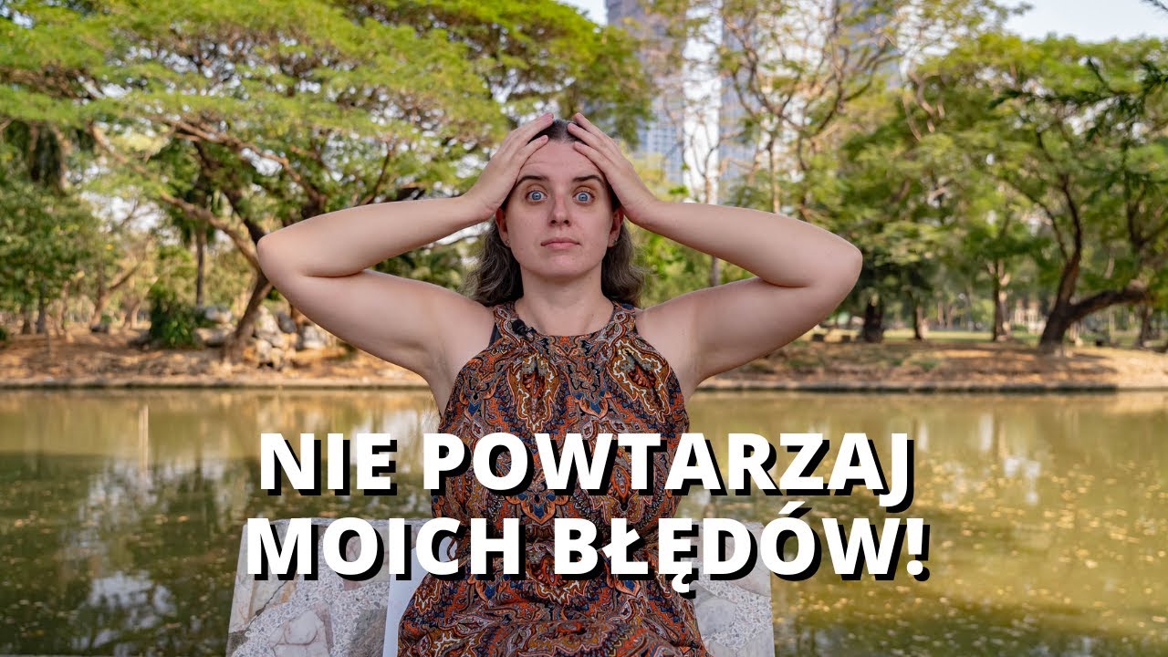 7 błędów, które popełniłam w podróży po Azji Południowo-Wschodniej!