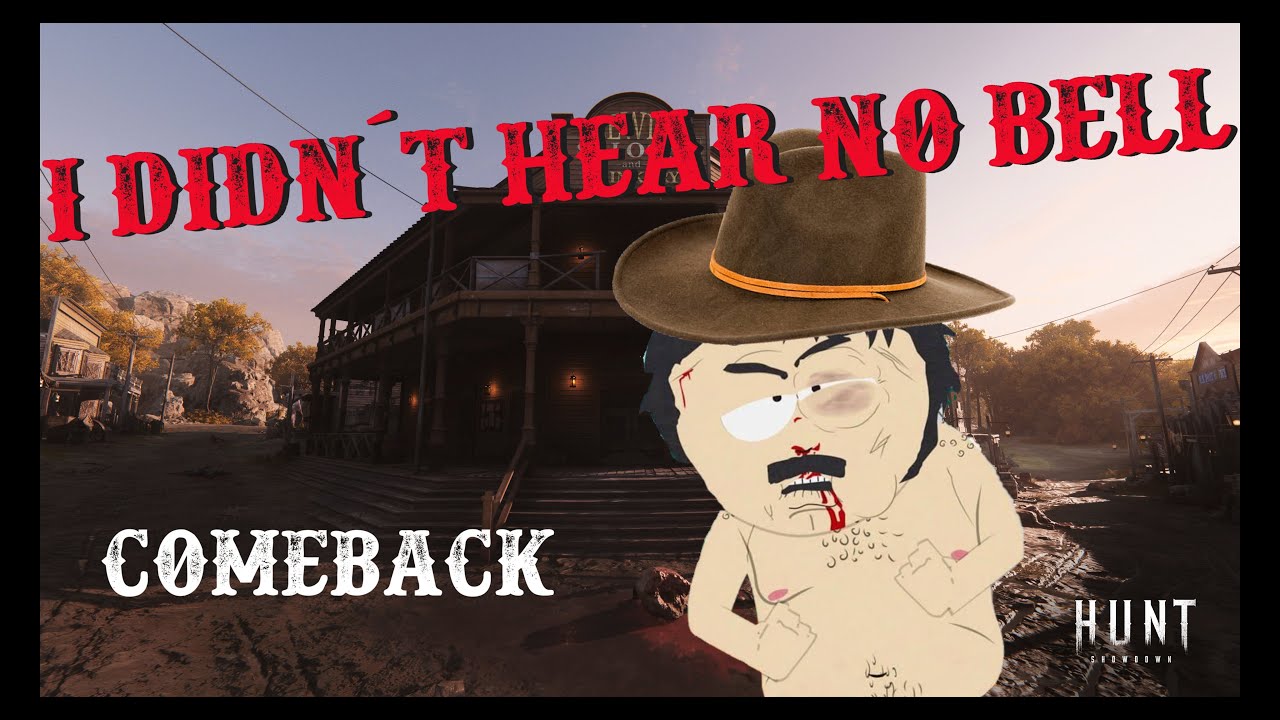 Hunt:Showdown -I Didn´t Hear No Bell-