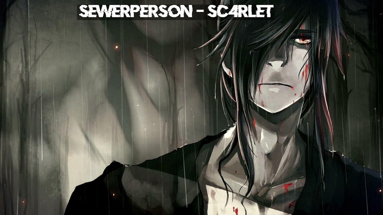 sewerperson - sc4rlet (Slowed+Reverb+FX)