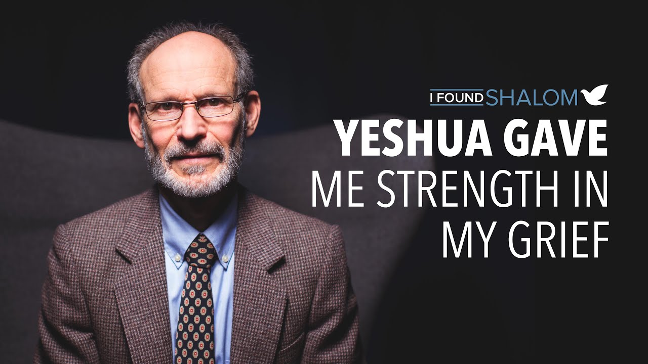 Ronald Reiter | Yeshua gave me strength in my grief