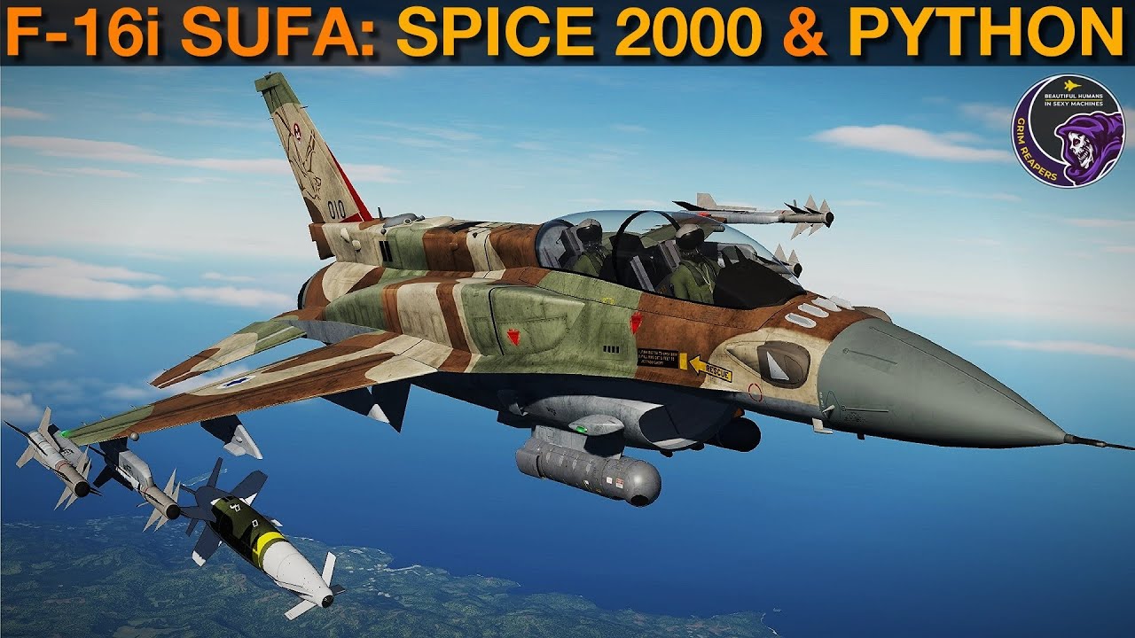 F-16I Sufa(IDF V1.2): SPICE 2000 Bomb, Python 5 Missile & More - Guide | DCS WORLD