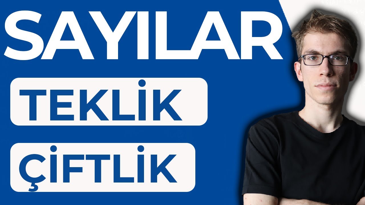 Sayılarda TEK ve ÇİFT Kavramı