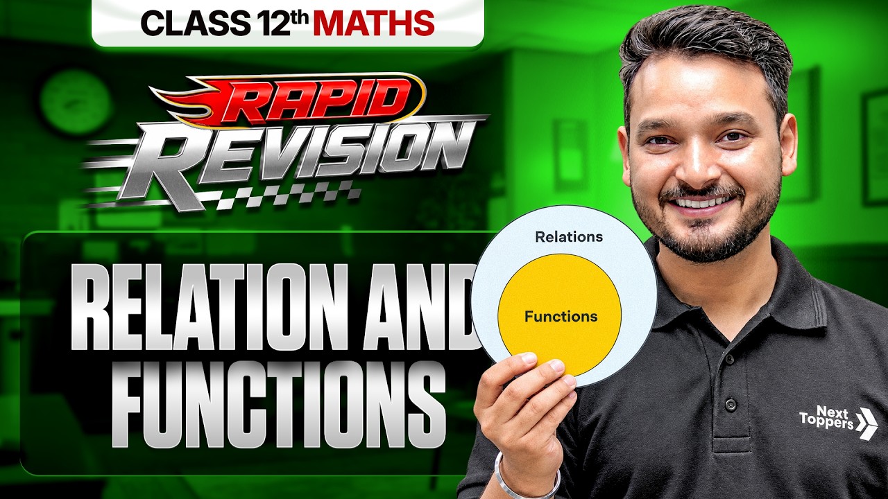 Relations and Functions RAPID REVSION | Class 12 Maths Chapter-1 | CBSE 2026-27 | Kuldeep Sir