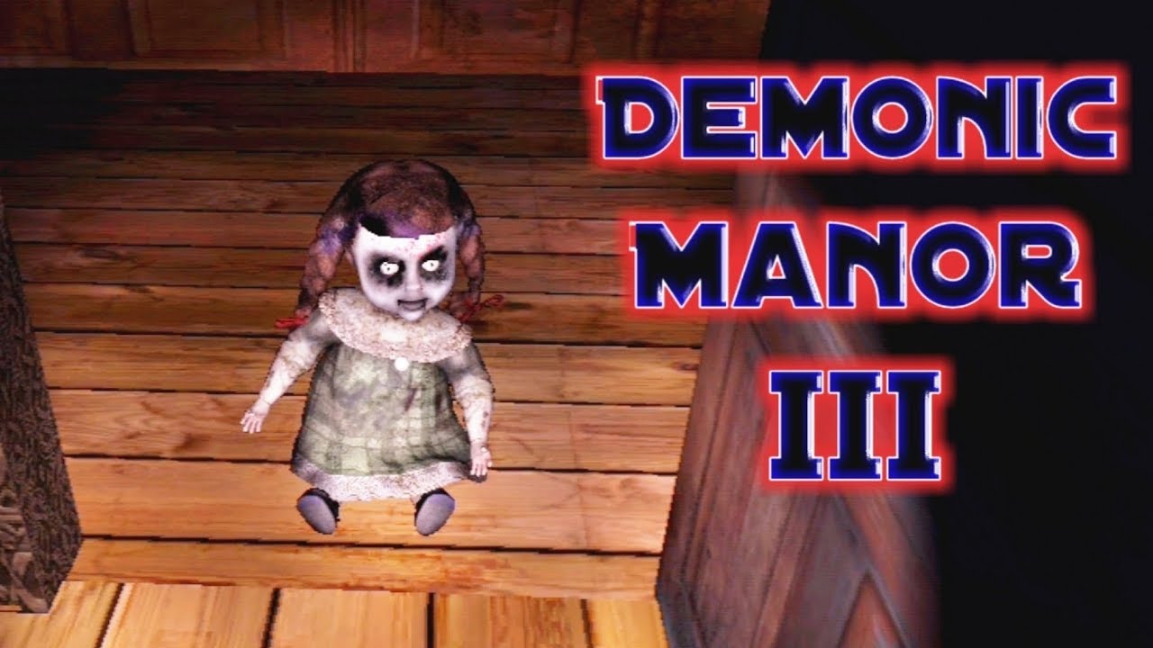 Demonic Manor 3 Full Gameplay