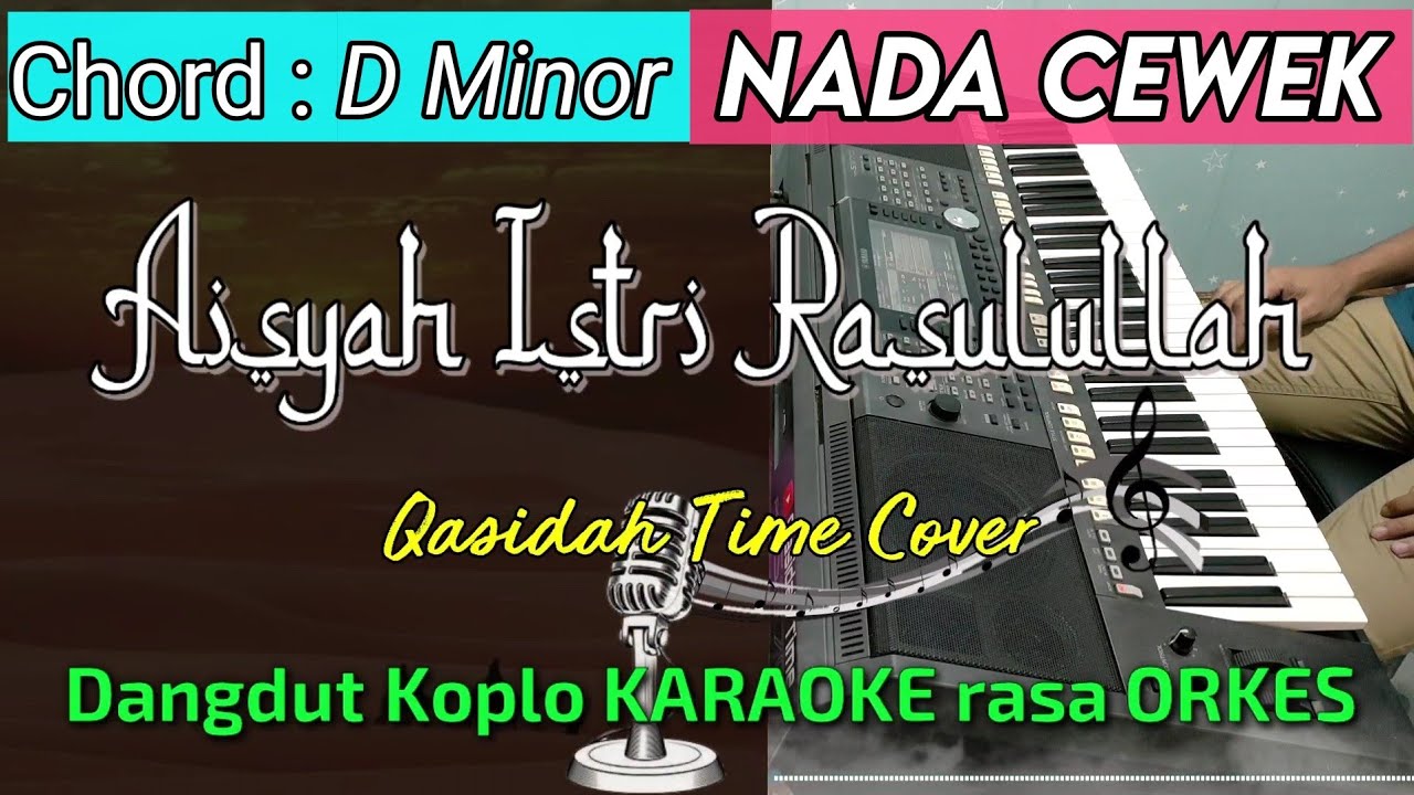 AISYAH ISTRI RASULULLAH - Qasidah Dangdut Koplo KARAOKE rasa ORKES || NADA COWOK