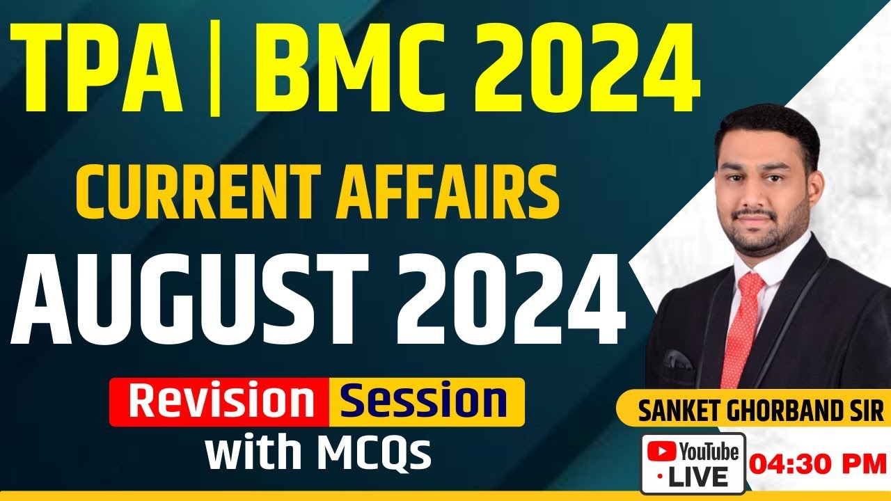 CURRENT AFFAIRS -AUGUST 2024 II TPA / BMC EXAM 2024 - Revision Through English MCQ  II#tpa2024 #bmc