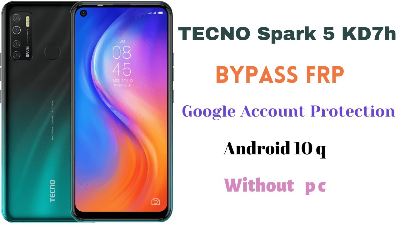 TECNO Spark 5 (KD7h) Spark5 Air FRP Bypass Android 10q
