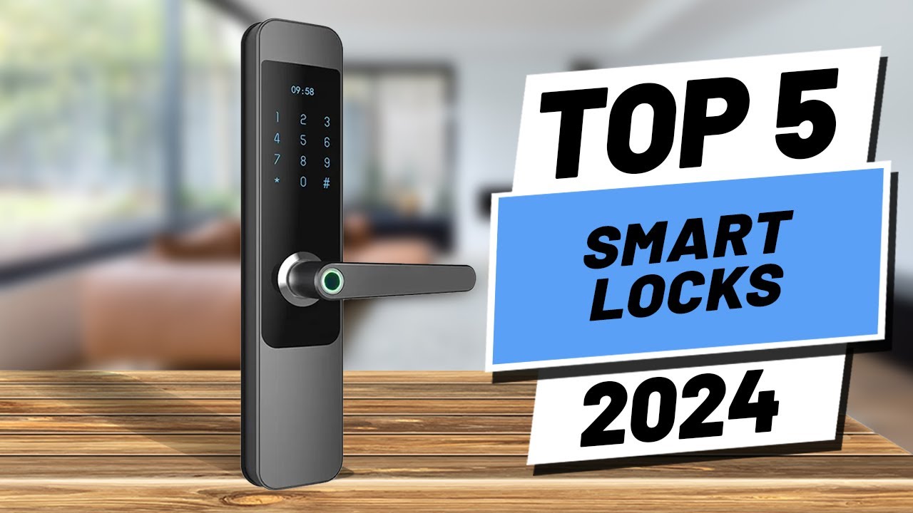 Top 5 BEST Smart Locks in (2024)
