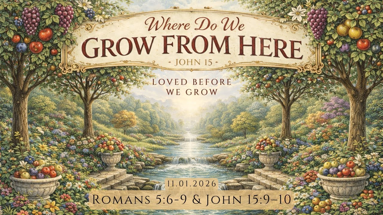 Loved Before We Grow