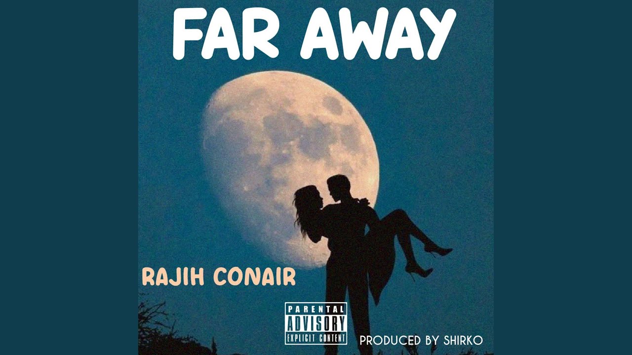 FAR AWAY