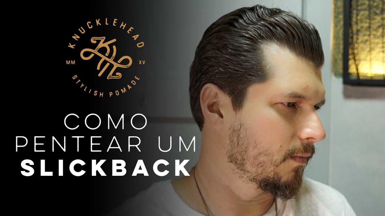 Como pentear um Slickback? Vamos lá que vamos te ensinar! | KNUCKLEHEAD POMADE