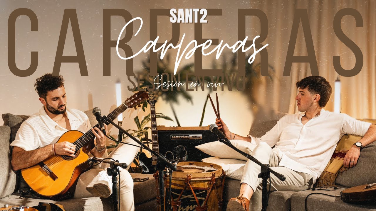 SANT2 - Carperas (Sesión en vivo)